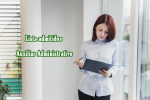 Lista admitidos Auxiliar Administrativo