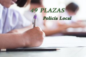 Fecha de examen y lista de admitidos a 49 plazas de Policía Local