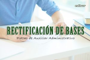 Rectificación de bases para dos plazas de Auxiliar Administrativo