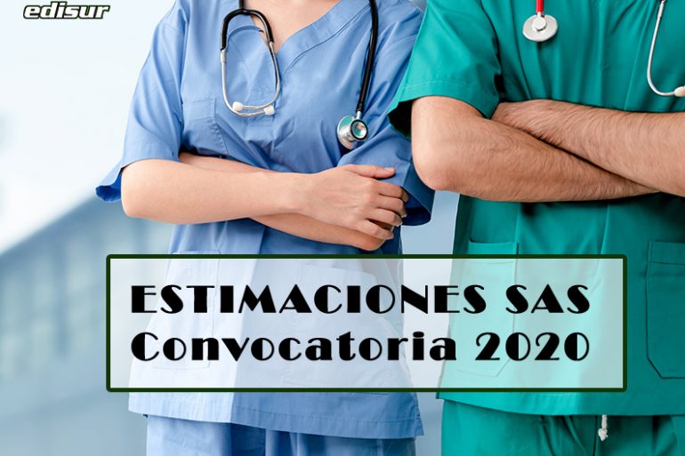 CONVOCATORIA SAS 2020: Estimaciones de 11.528 plazas