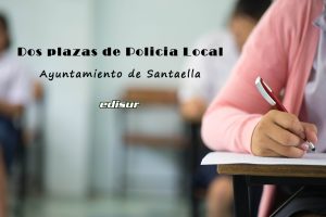 Resolución en BOE sobre dos plazas de Policía Local en Santaella