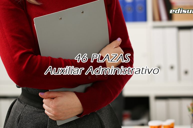 46 plazas de Auxiliar Administrativo en la Universidad de Granada ‼️