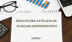 Presentación de solicitudes a 8 plazas de Auxiliar Administrativo